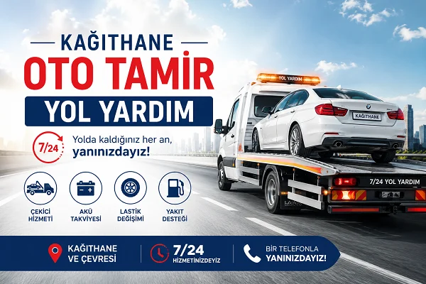 Kağıthane Oto Tamir Yol Yardım